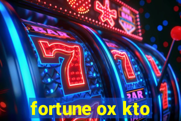 fortune ox kto